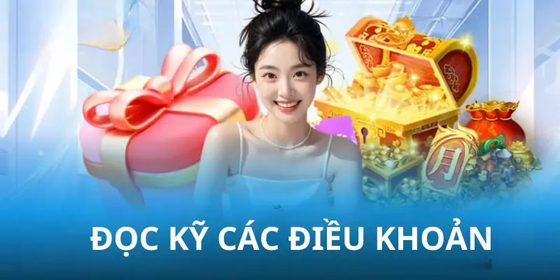 Người chơi cần hiểu rõ những quy định của mỗi ưu đãi